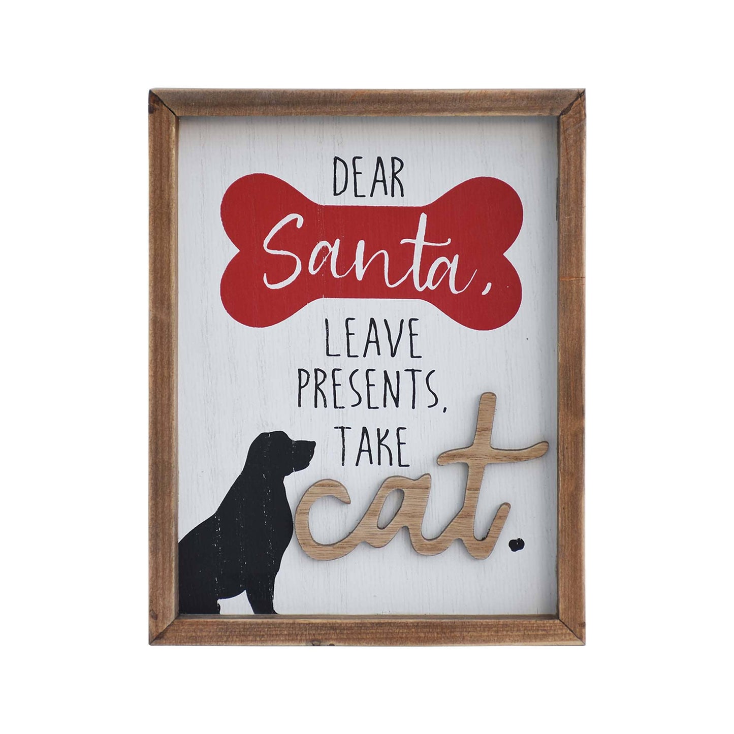 Wood Christmas Sign with Sayings- Leave Presents Take Cat